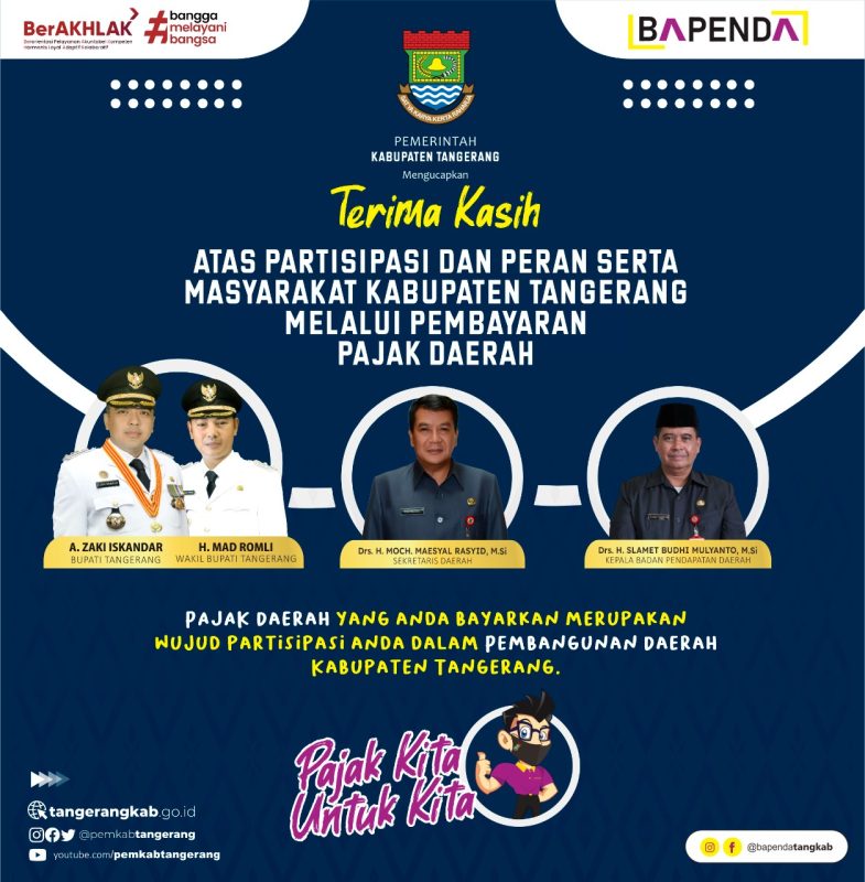 BAPENDA KABUPATEN TANGERANG “MENGUCAPKAN TERIMAKASIH ATAS PARTISIPASI DAN PERAN SERTA SELURUH WAJIB PAJAK KAB TANGERANG MELALUI PEMBAYARAN PAJAK DAERAH”